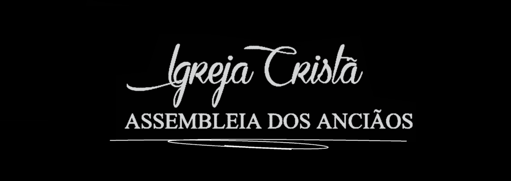 Igreja Cristã Assembleia dos Anciãos 